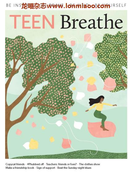 [英国版]Teen Breathe 青少年主题杂志PDF电子版 Issue 12